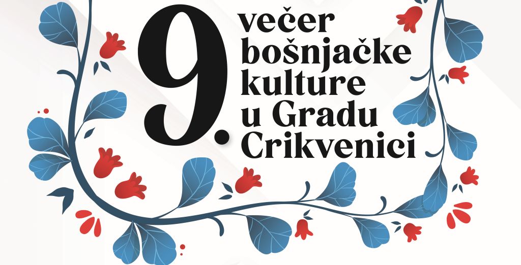 Crikvenica po deveti put slavi bogatstvo bošnjačke kulture