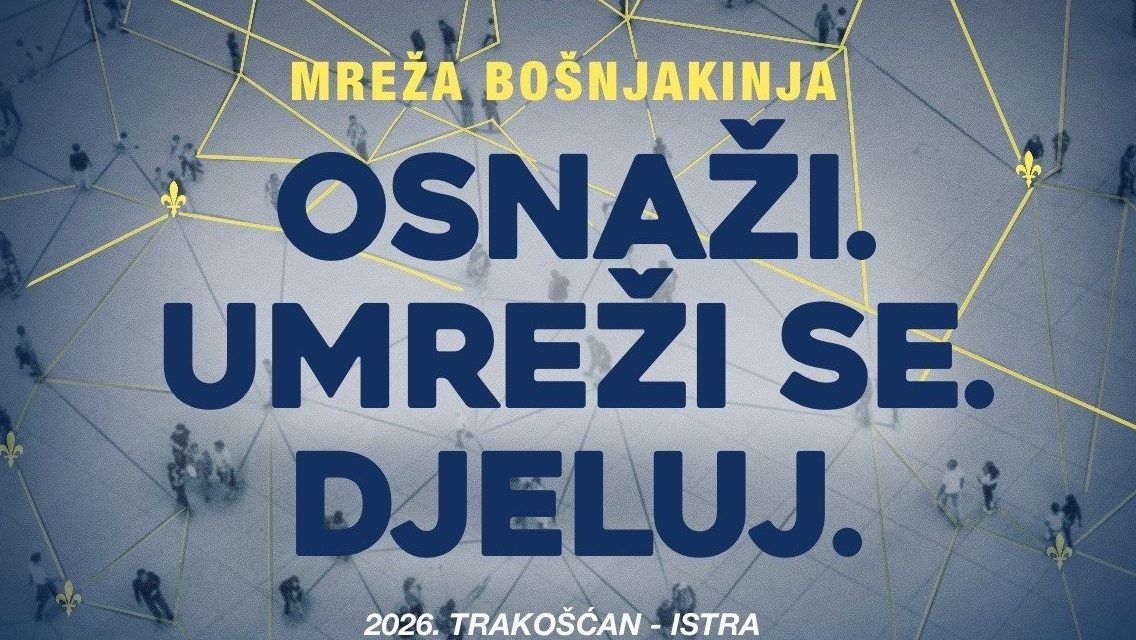 Prijave za novi ciklus Mreže Bošnjakinja: Prvi susret u Trakošćanu, rok za prijavu 26. 4.